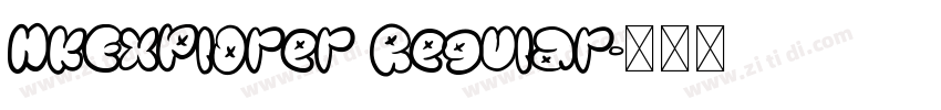 HKExplorer Regular字体转换